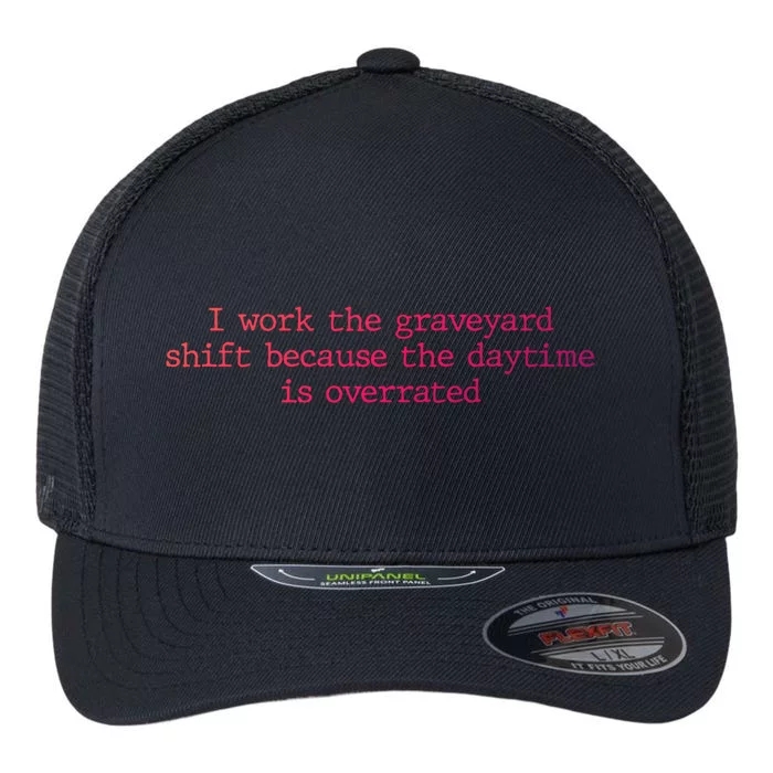 Night Shift Working Quote Nurses Night Crew Nursing Team Great Gift Flexfit Unipanel Trucker Cap