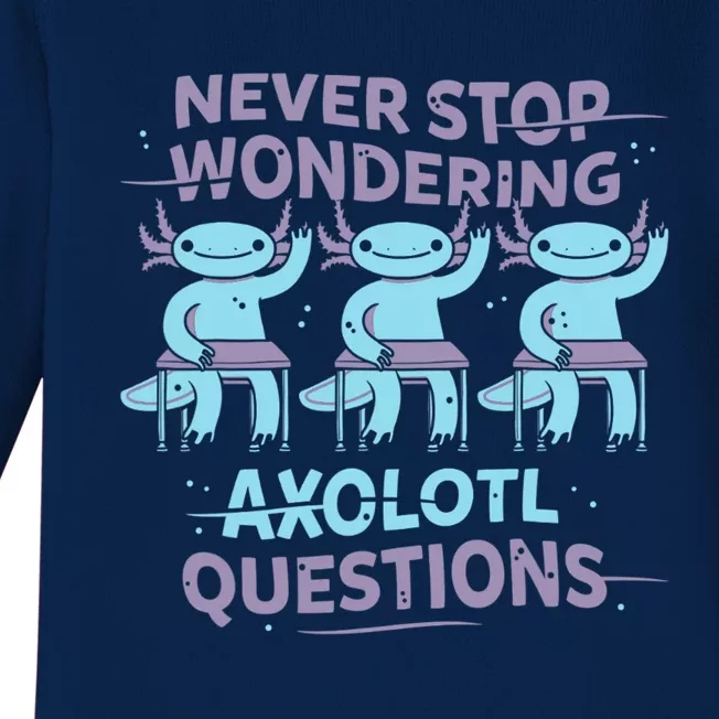 Never Stop Wondering AXOLOTL QUESTIONS Baby Long Sleeve Bodysuit