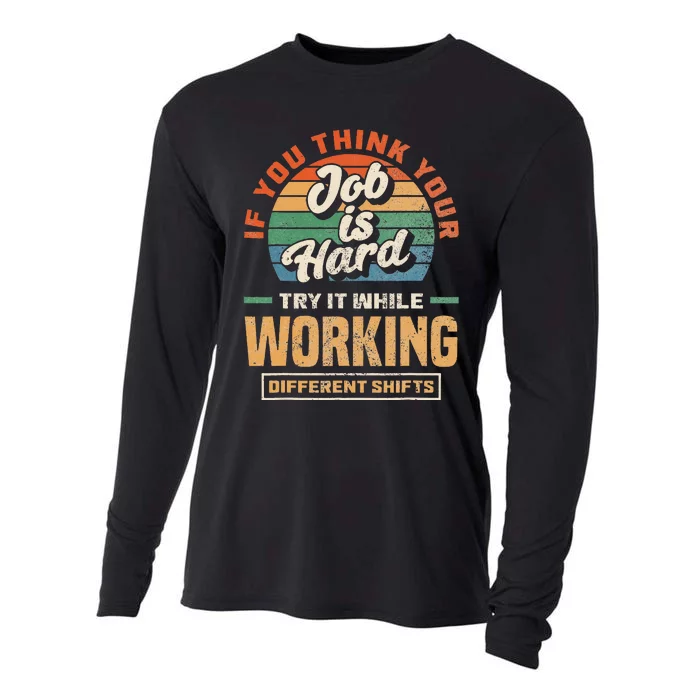 Night Shift Worker Overnight Shift Funny Shift Work Cooling Performance Long Sleeve Crew