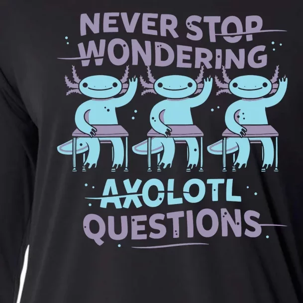 Never Stop Wondering Axolotl Questions Cooling Performance Long Sleeve Crew