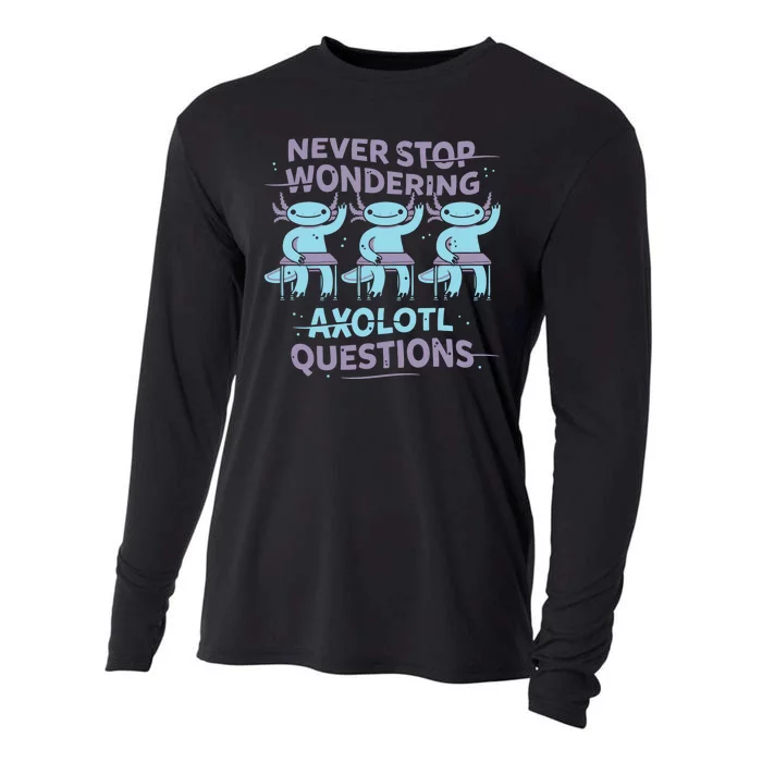 Never Stop Wondering Axolotl Questions Cooling Performance Long Sleeve Crew