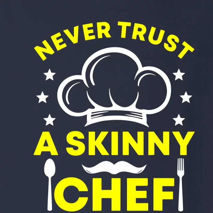 Never Trust A Skinny Chef Toddler Long Sleeve Shirt