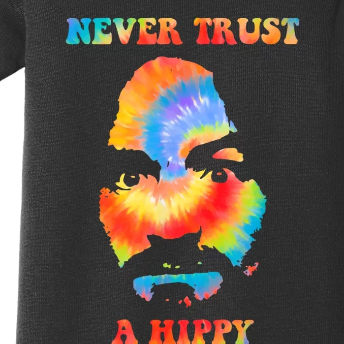 Never Trust A Hippy Funny Baby Bodysuit