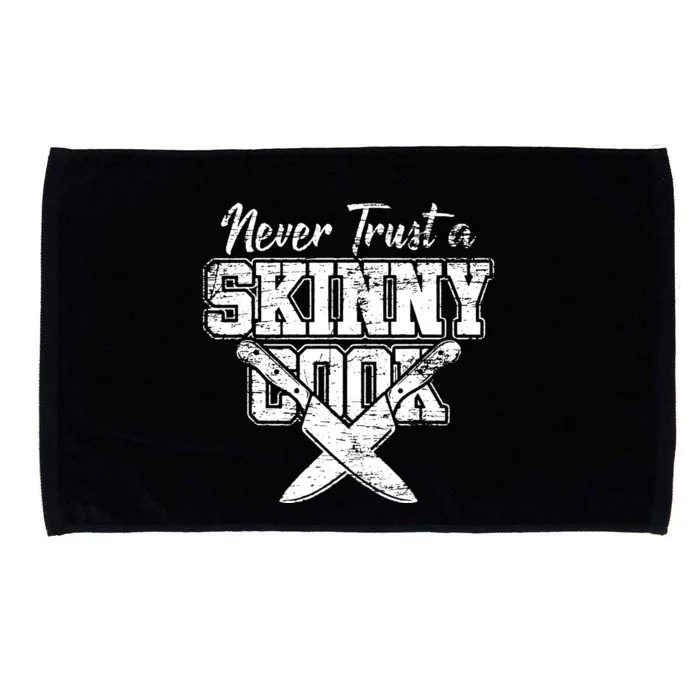 Never Trust A Skinny Cook Microfiber Hand Towel