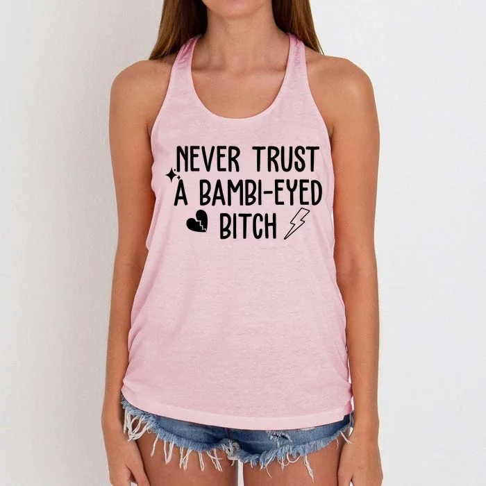 Never Trust A Bambi Eyed Biitch Funny Humor Women's Knotted Racerback Tank