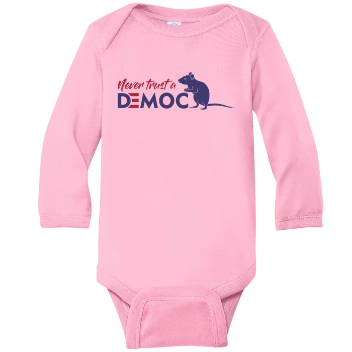 Never Trust A Democrat Trump Political Baby Long Sleeve Bodysuit