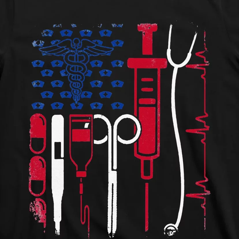 Nurse Tool American Flag Pride 4th Of July Proud Nurse T-Shirt