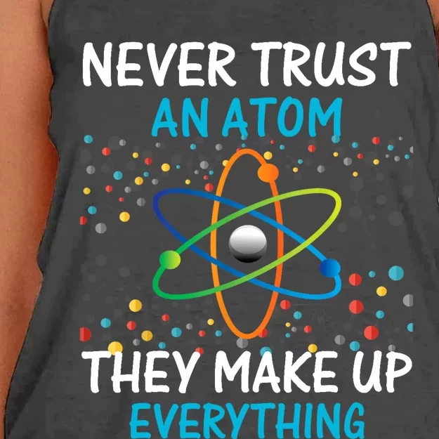 Never Trust an Atom They Make Up Everything Science Women's Knotted Racerback Tank