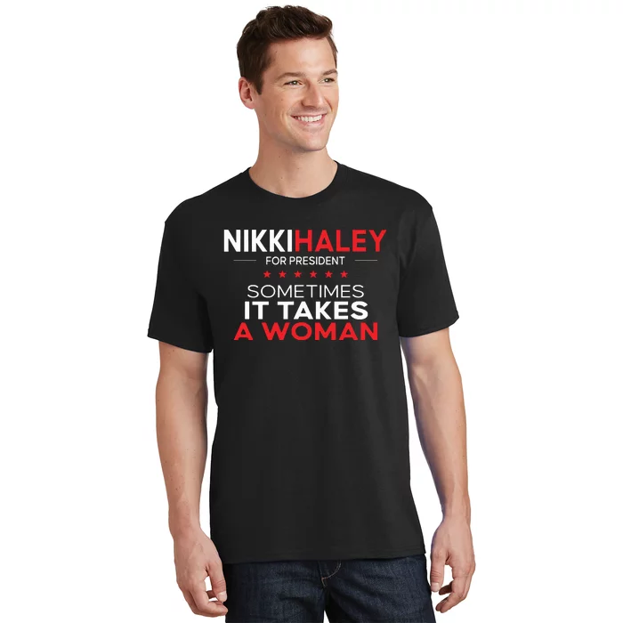 Nikki Takes A Woman Nikki Haley 2024 Presidential Swag T-Shirt