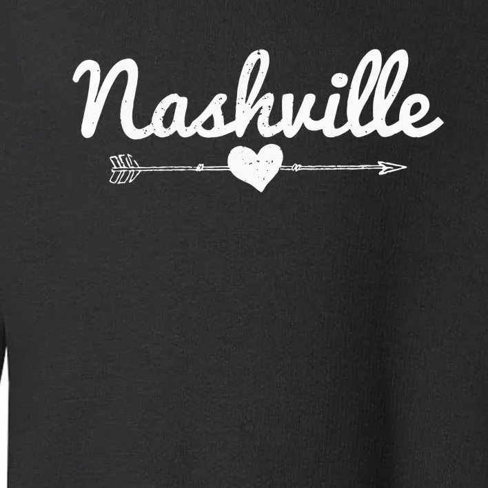 Nashville Tennessee Arrow Heart Music City Souvenir Gift Toddler Sweatshirt