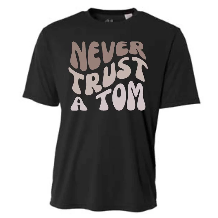 Never Trust A Tom Vanderpump Rules Team Ariana Cooling Performance Crew T-Shirt