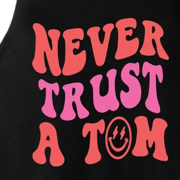 Never Trust A Tom Vanderpump Rules Eality Tv VPR Ladies Tri-Blend Wicking Tank