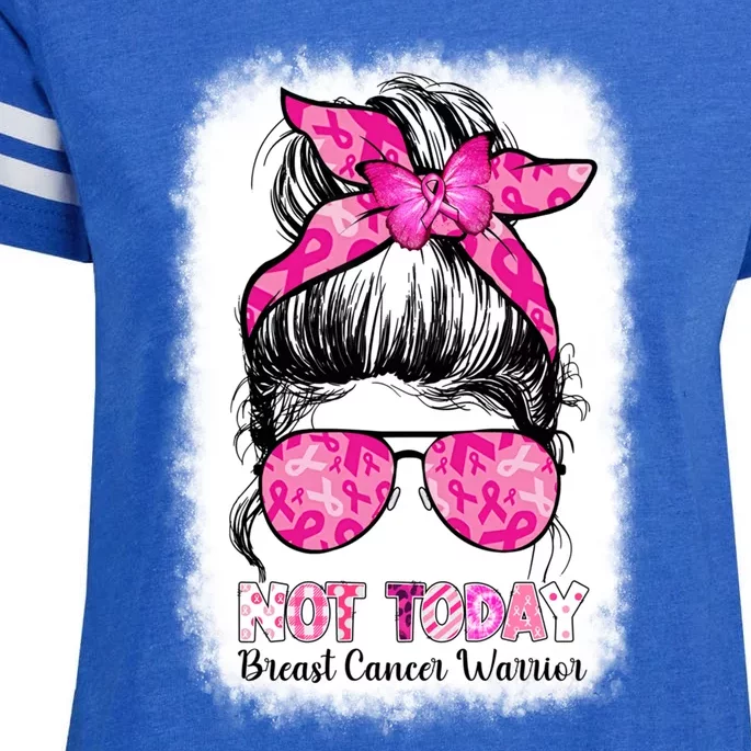 Not Today Breast Cancer Awareness Warrior Messy Bun Support Gift Enza Ladies Jersey Football T-Shirt