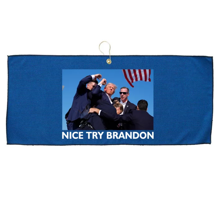 Nice Try Brandon Donald Trump Rally Failed Assassination Large Microfiber Waffle Golf Towel