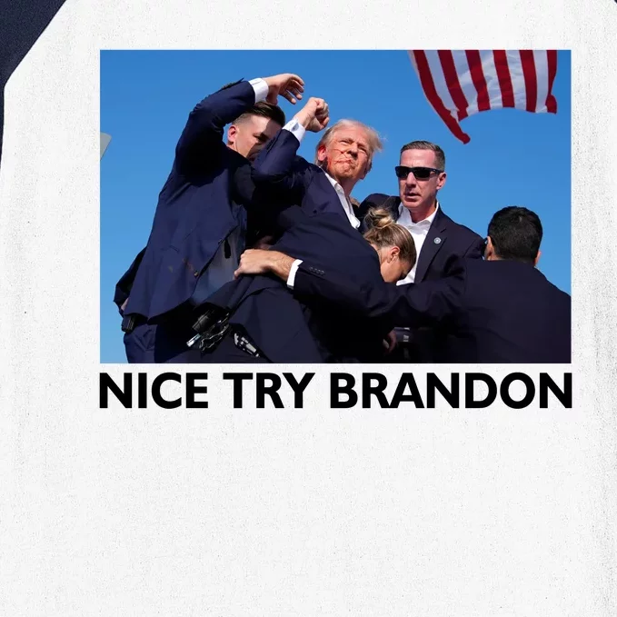 Nice Try Brandon Donald Trump Rally Failed Assassination Baseball Sleeve Shirt