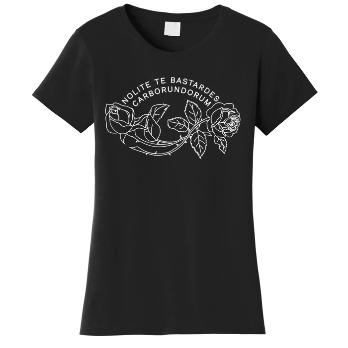 NOLITE TE BASTARDES CARBORUNDORUM Women's T-Shirt