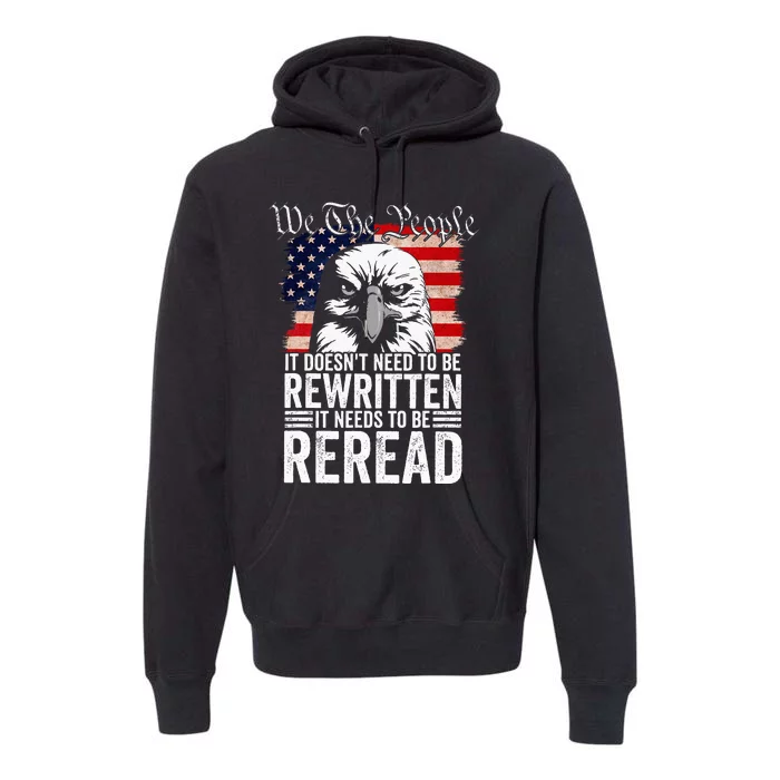 Needs To Be Reread Us Flag Constitution Of The Usa Premium Hoodie