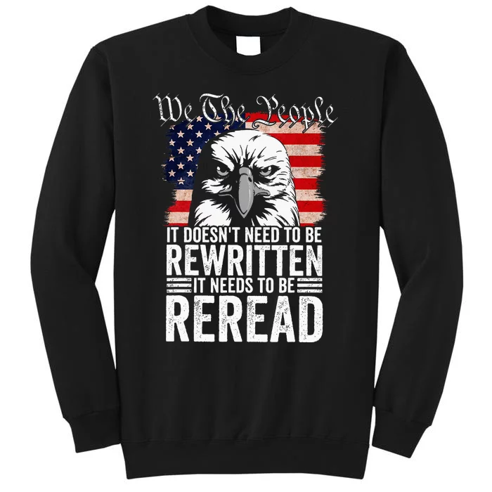 Needs To Be Reread Us Flag Constitution Of The Usa Tall Sweatshirt