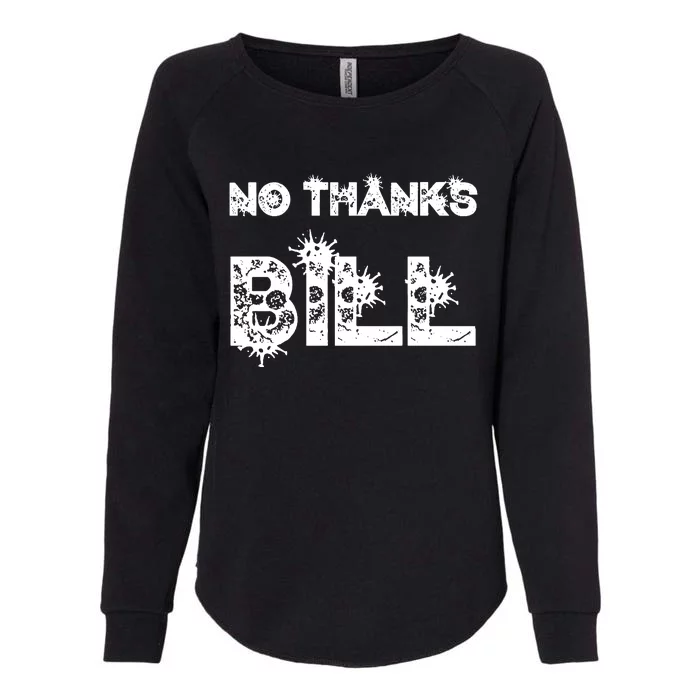 No Thanks Bill Womens California Wash Sweatshirt