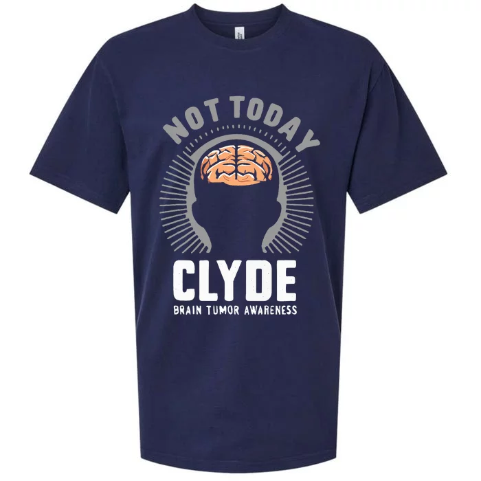 Not Today Clyde Brain Tumor Awareness Design Sueded Cloud Jersey T-Shirt