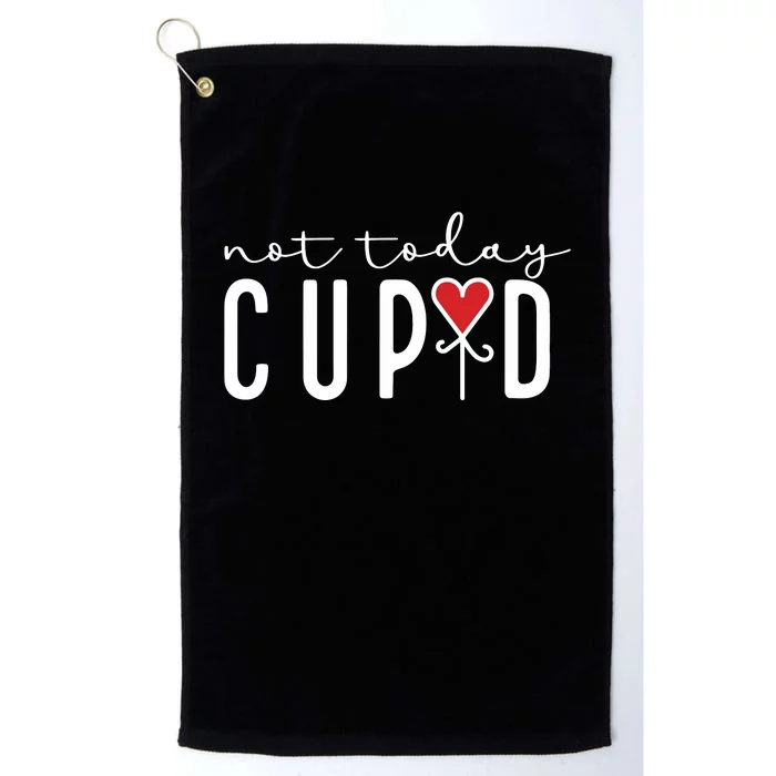 Not Today Cupid Funny Valentine Platinum Collection Golf Towel