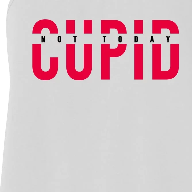 Not Today Cupid Funny Valentines Day Women's Racerback Tank