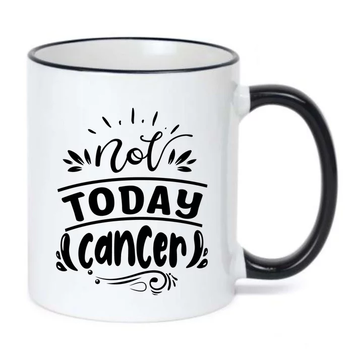 Not Today Cancer Colon Cancer Black Color Changing Mug