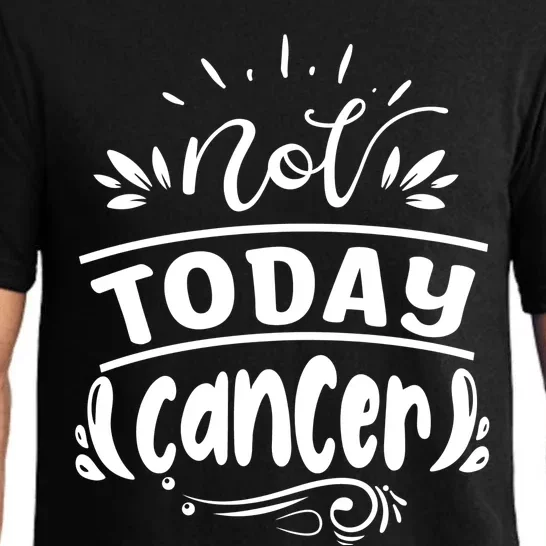 Not Today Cancer Colon Cancer Pajama Set