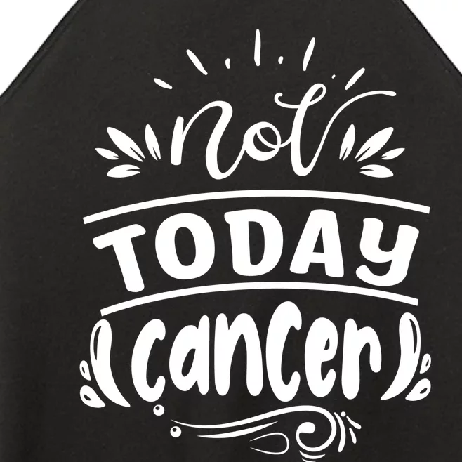 Not Today Cancer Colon Cancer Women’s Perfect Tri Rocker Tank