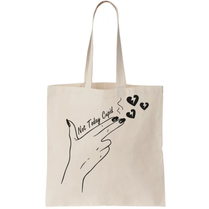 Not Today Cupid Funny Valentine Day Tote Bag