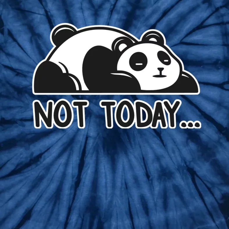 Not Today Cute Lazy Panda Tie-Dye T-Shirt