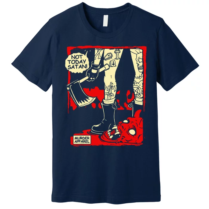 Not Today Comic Vintage Parody Premium T-Shirt