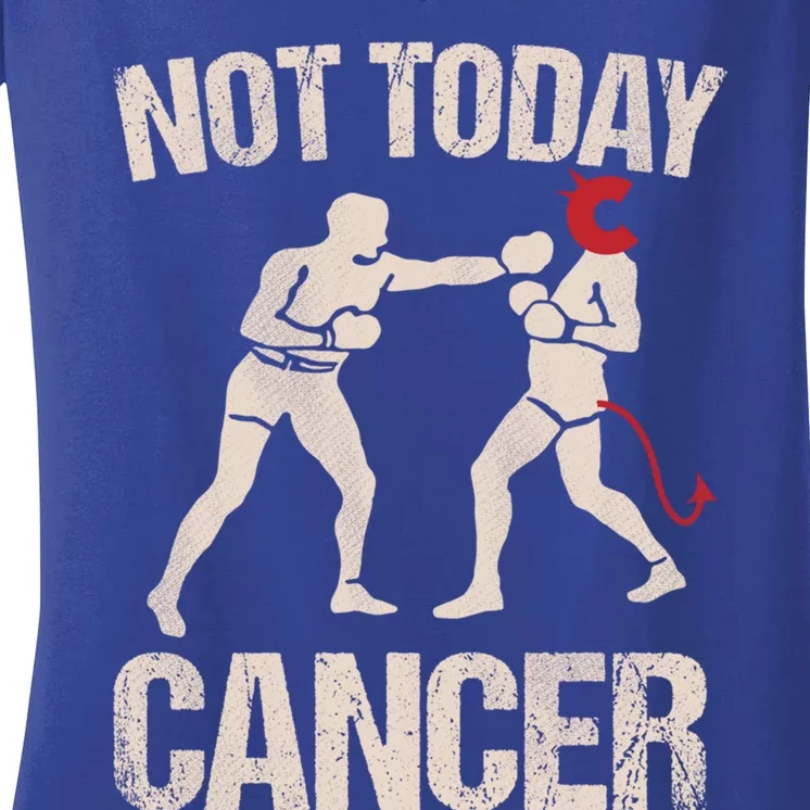 Not Today Cancer Cancer Free Diagnosis Boxer Fighting Cancer Gift Women's V-Neck T-Shirt