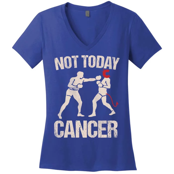 Not Today Cancer Cancer Free Diagnosis Boxer Fighting Cancer Gift Women's V-Neck T-Shirt