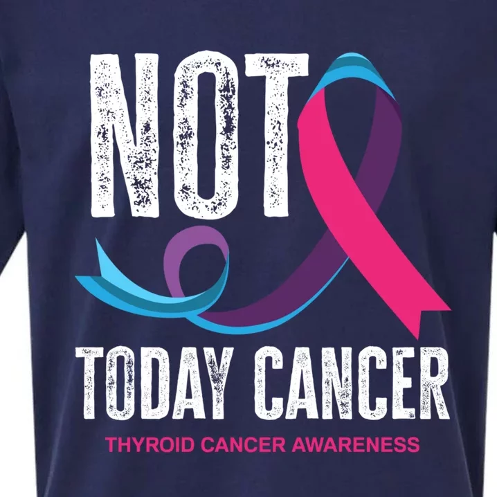 Not Today Cancer Support Thyroid Cancer Awareness Thyroid Cool Gift Sueded Cloud Jersey T-Shirt