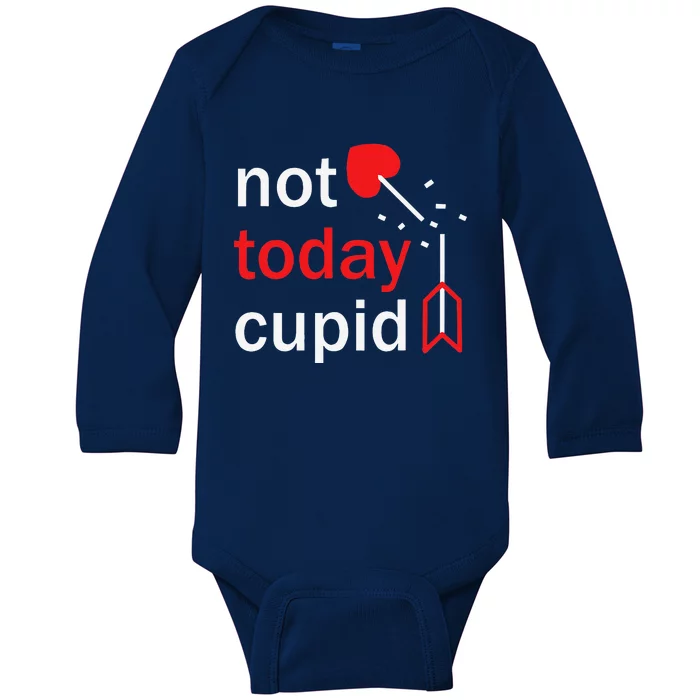 Not Today Cupid Funny Valentine's Day Baby Long Sleeve Bodysuit