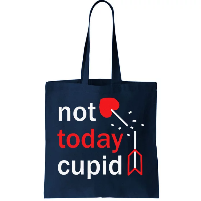 Not Today Cupid Funny Valentine's Day Tote Bag