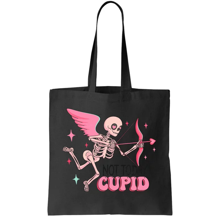 Not Today Cupid Anti Valentines Day Tote Bag