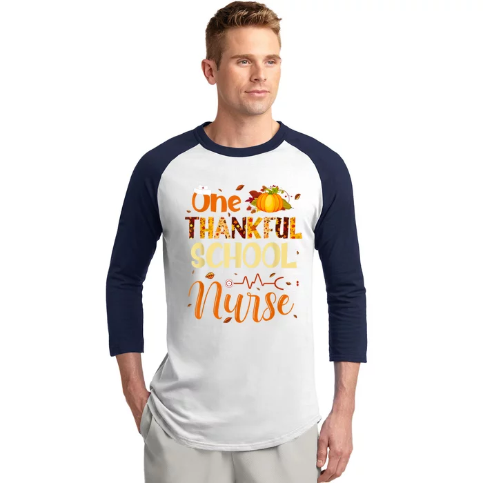 Nurse Thanksgiving Day One Thankful School Nurse Pumpkin Gift Baseball Sleeve Shirt