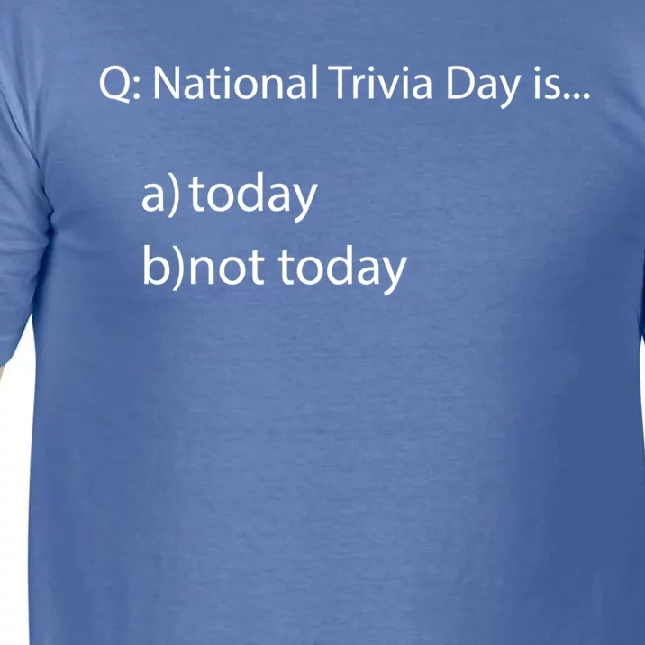 National Trivia Day Funny General Knowledge Quiz Team Gift Comfort Colors T-Shirt