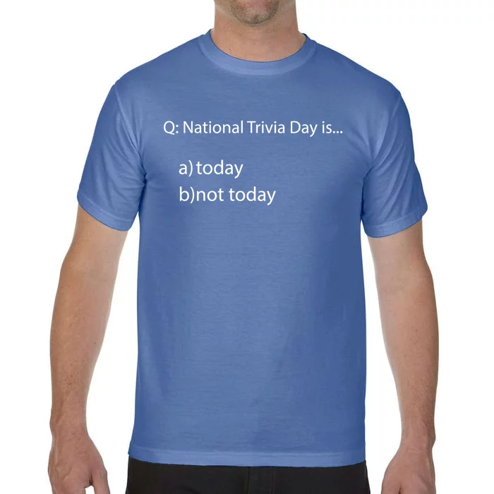 National Trivia Day Funny General Knowledge Quiz Team Gift Comfort Colors T-Shirt