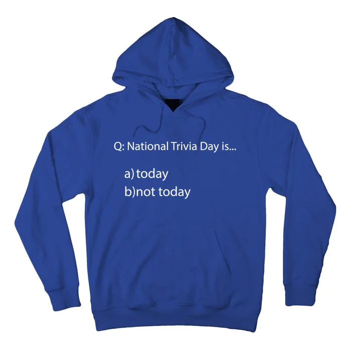 National Trivia Day Funny General Knowledge Quiz Team Gift Tall Hoodie