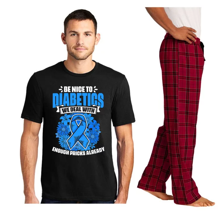 Nice To Diabetics Warrior Diabetic Diabetes Awareness Pajama Set