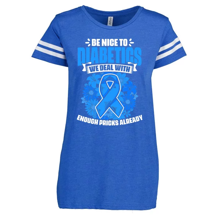 Nice To Diabetics Warrior Diabetic Diabetes Awareness Enza Ladies Jersey Football T-Shirt