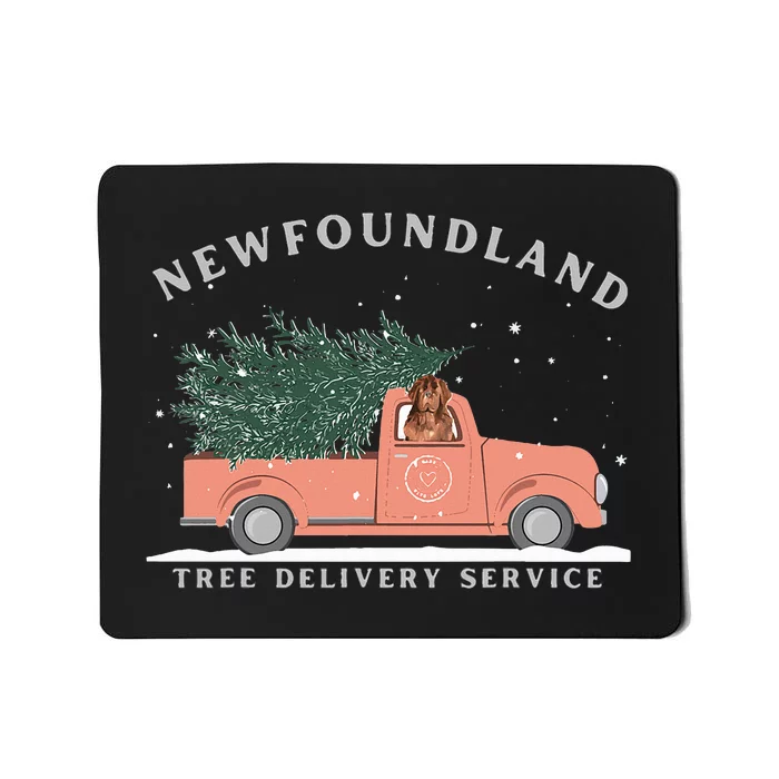 Newfoundland Tree Delivery Service Funny Christmas Mousepad