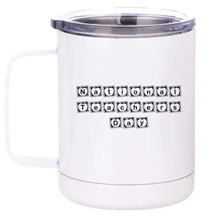 National Teachers Day Gift Front & Back 12oz Stainless Steel Tumbler Cup