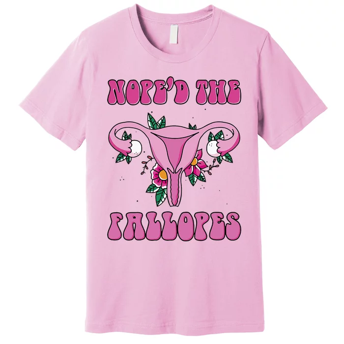 Noped The Fallopes Hysterectomy Premium T-Shirt