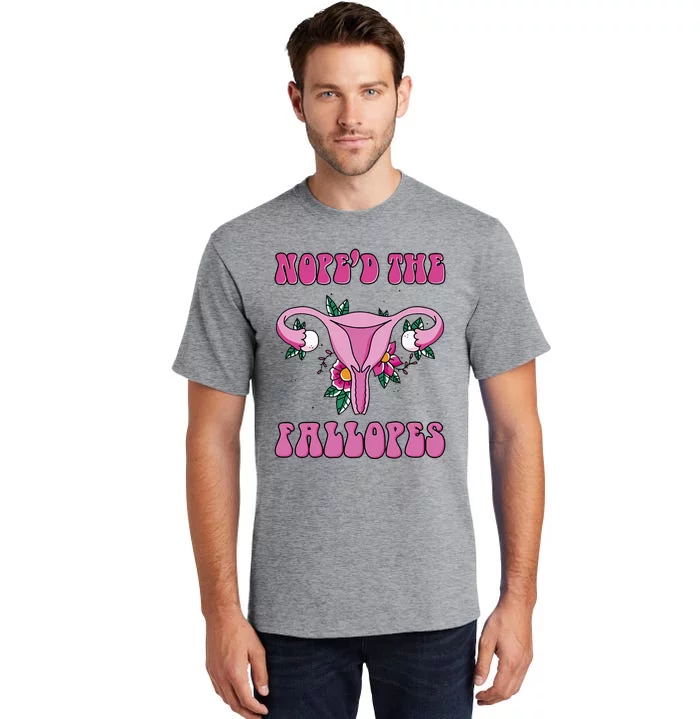 Noped The Fallopes Hysterectomy Tall T-Shirt