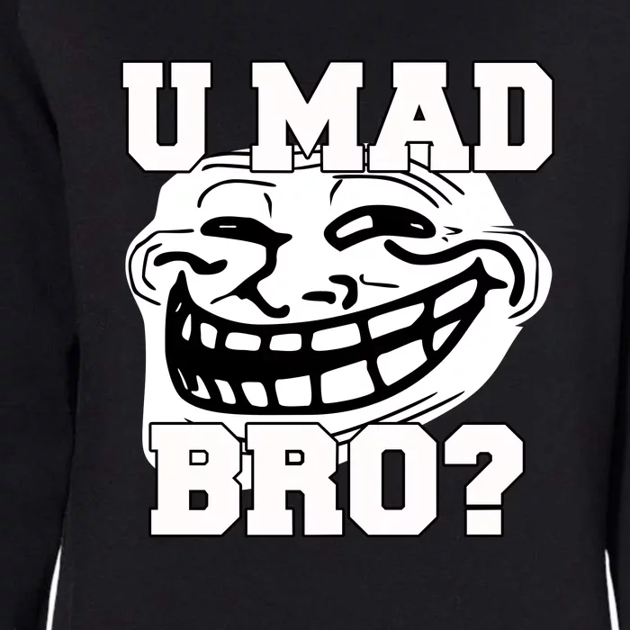 New Troll Face U Mad Smile Bro Womens California Wash Sweatshirt