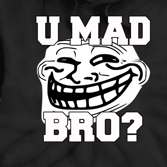 New Troll Face U Mad Smile Bro Tie Dye Hoodie